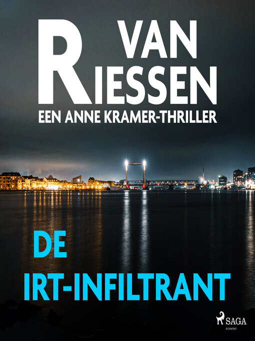 Title details for De IRT-infiltrant by Joop van Riessen - Available